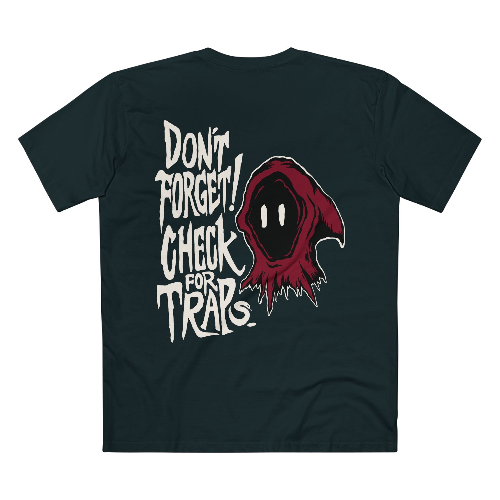 Don’t Forget! Check for Traps Tee