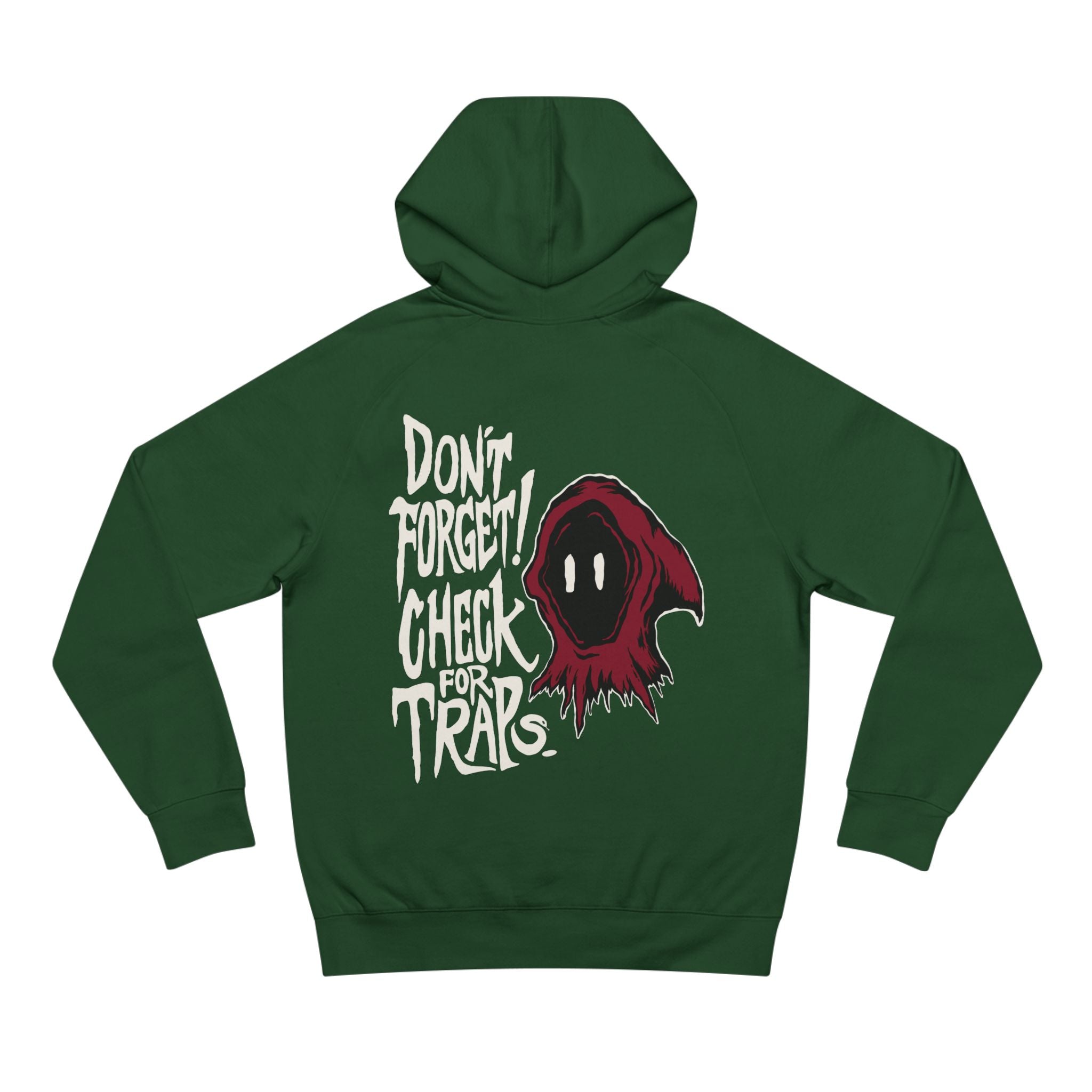 Don’t Forget! Check for Traps Hoodie