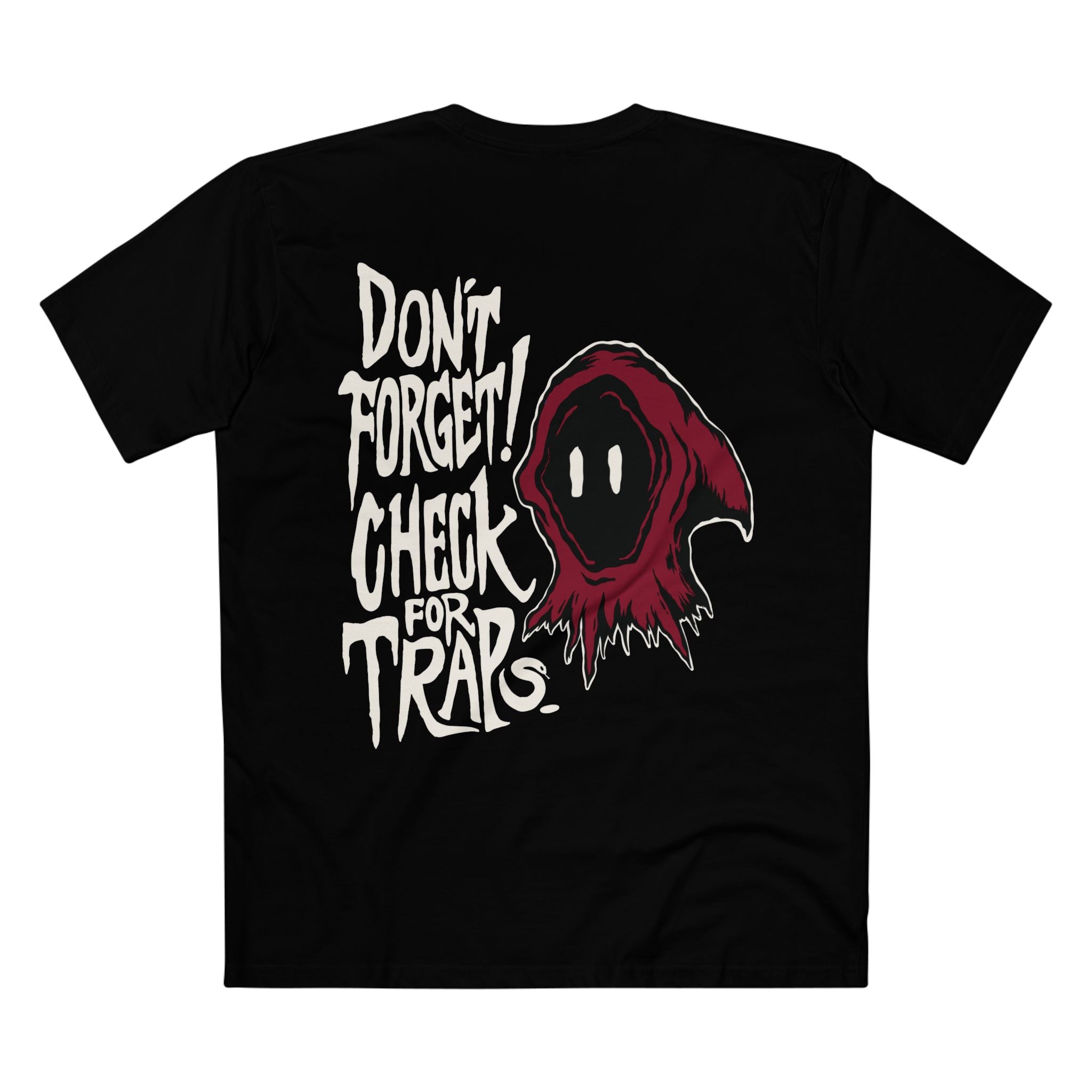 Don’t Forget! Check for Traps Tee